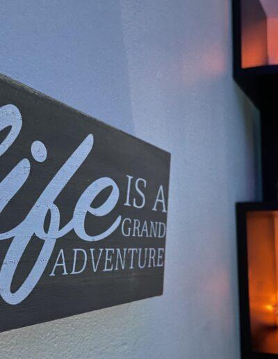 Life is a grand adventure